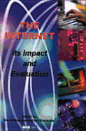 The Internet: Its Impact and Evaluation - Nicholas, David (Editor), and Rowlands, Ian (Editor)