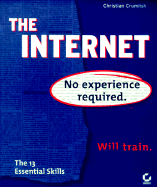 The Internet: No Experienced Required