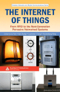 The Internet of Things: From RFID to the Next-Generation Pervasive Networked Systems