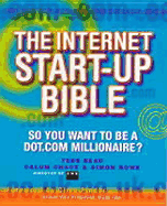 The Internet Start-Up Bible - Read, Tess, and Chace, Calum