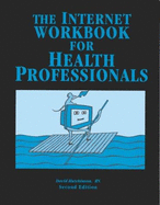 The Internet Workbook for Health Professionals - Hutchison, David