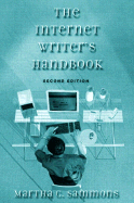 The Internet Writer's Handbook - Sammons, Martha C