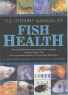 The Interpet Manual of Fish Health