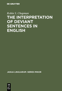 The Interpretation of Deviant Sentences in English: A Transformational Approach