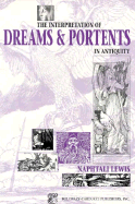 The Interpretation of Dreams & Portents in Antiquity - Lewis, Naphtali, Professor