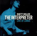 The Interpreter: Live at Largo