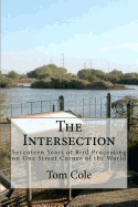 The Intersection: Seventeen Years of Bird Processing on One Street Corner of the World