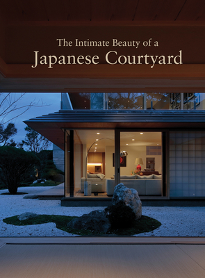 The Intimate Beauty of a Japanese Courtyard - Saruta, Hitoshi