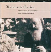 The Intimate Brahms - Naomi Zaslav (piano)