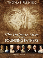 The Intimate Lives of the Founding Fathers