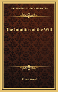 The Intuition of the Will