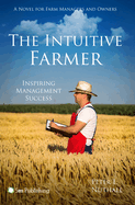 The Intuitive Farmer: Inspiring Management Success