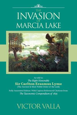 The Invasion of Marcia Lake - Valla, Victor