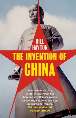 The Invention of China - Hayton, Bill