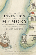 The Invention of Memory