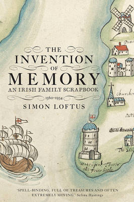 The Invention Of Memory - Loftus, Simon