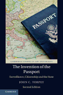 The Invention of the Passport: Surveillance, Citizenship and the State