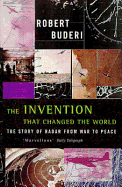 The Invention That Changed the World: The Story of Radar from War to Peace - Buderi, Robert