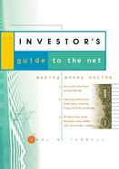 The Investor's Guide to the Net: Making Money Online