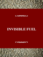 The Invisible Fuel: A History of Natural Gas in America