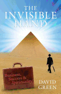 The Invisible Hand: Business, Success & Spirituality