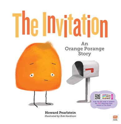 The Invitation: An Orange Porange Story - Pearlstein, Howard