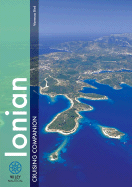 The Ionian Cruising Companion: A Yachtsman's Guide to the Ionian - Bird, Vanessa