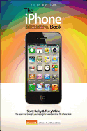 The iPhone Book: Covers iPhone 4S, iPhone 4, and iPhone 3GS