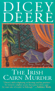 The Irish Cairn Murder: A Torrey Tunet Mystery - Deere, Dicey