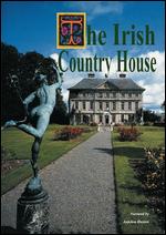 The Irish Country House - 