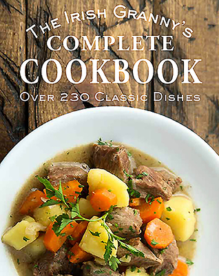 The Irish Granny's Complete Cookbook - Potter, Tony (Compiled by)