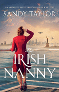 The Irish Nanny: An absolutely heart-wrenching Irish WW2 story