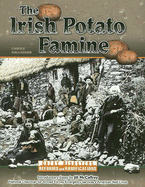 The Irish Potato Famine - Gallagher, Carole, and McCaffrey, Jill (Introduction by)