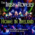 The Irish Rovers Home in Ireland