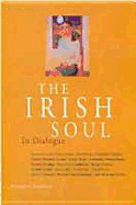 The Irish Soul: In Dialogue