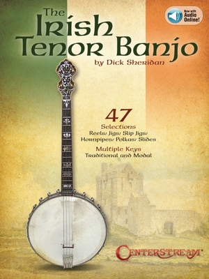 The Irish Tenor Banjo - Sheridan, Dick