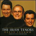 The Irish Tenors: Ellis Island