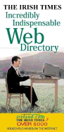THE IRISH TIMES INDISPENSABLE IRISH WEB DIRECTORY