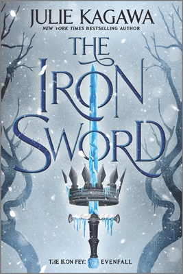 The Iron Sword - Kagawa, Julie
