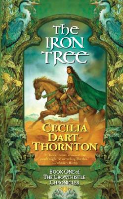 The Iron Tree - Dart-Thornton, Cecilia