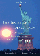The Irony of Democracy