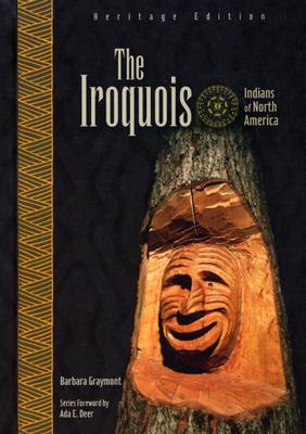 The Iroquois - Graymont, Barbara, and Deer, Ada E (Introduction by)