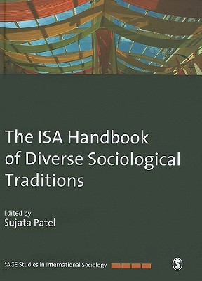 The ISA Handbook of Diverse Sociological Traditions - Patel, Sujata (Editor)