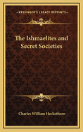 The Ishmaelites and Secret Societies