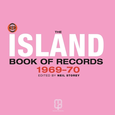 The Island Book of Records Volume II: 1969-70 - Storey, Neil (Editor)