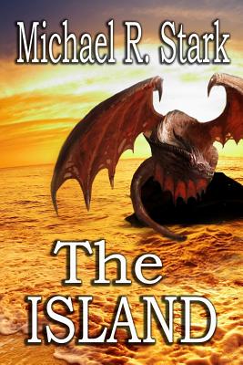 The Island: Complete Collection - Stark, Michael R