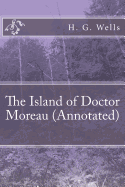 The Island of Doctor Moreau (Annotated)