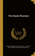 The Islands Pharisees