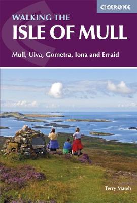 The Isle of Mull: Mull, Ulva, Gometra, Iona and Erraid - Marsh, Terry