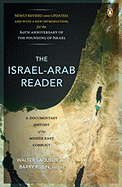 The Israel-Arab reader : a documentary history of the Middle East conflict